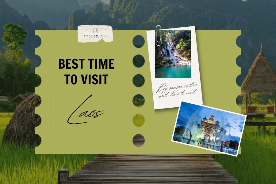 Best Time to Visit Laos: Weather and Month-by-Month Guide