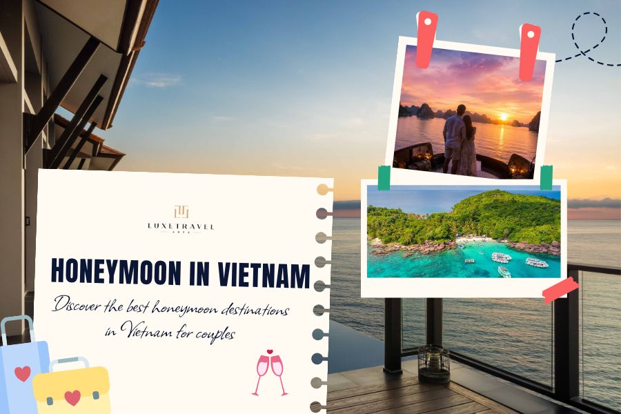 Best Honeymoon Destinations in Vietnam: Complete Guide for Couples