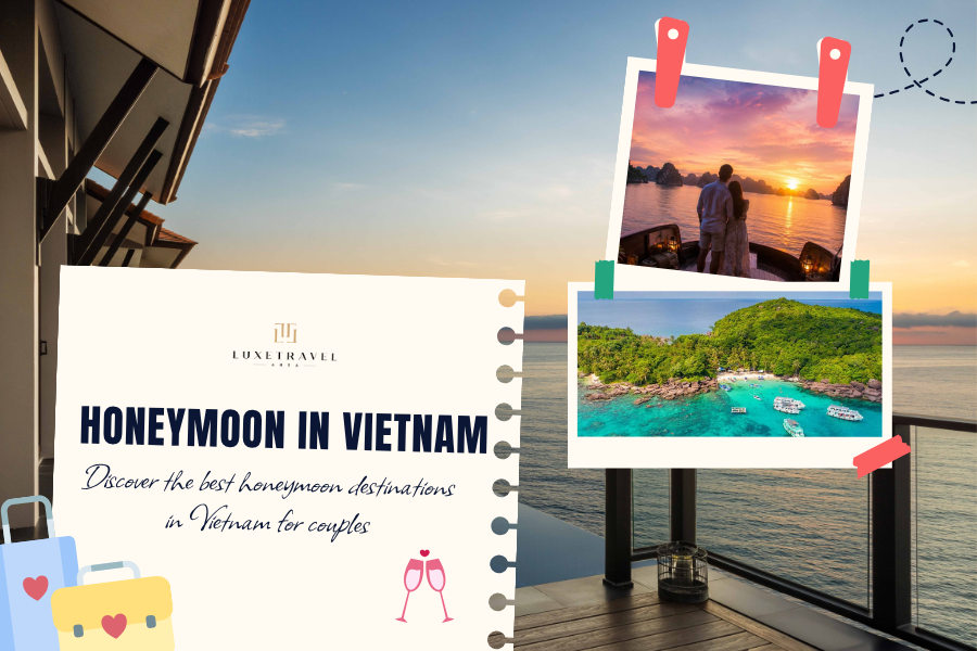 Best Honeymoon Destinations in Vietnam: Complete Guide for Couples